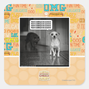 There's nothing to be scared of square sticker