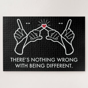 There's Nothing Wrong With Being Different Jigsaw Puzzle