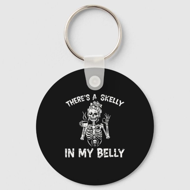 There's Skelly In My Belly Halloween Pregnant Mom  Keychain (Front)