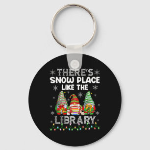 There's Snow Place Like The Library Librarian Chri Keychain