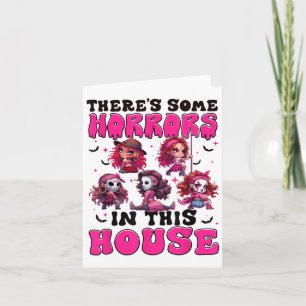 Theres Some Horrors In This House Funny Horror Cha Card