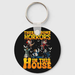 Theres Some Horrors In This House Funny Horror Cha Keychain