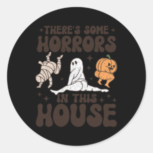 There's Some Horrors In This House Ghost Pumpkin H Classic Round Sticker