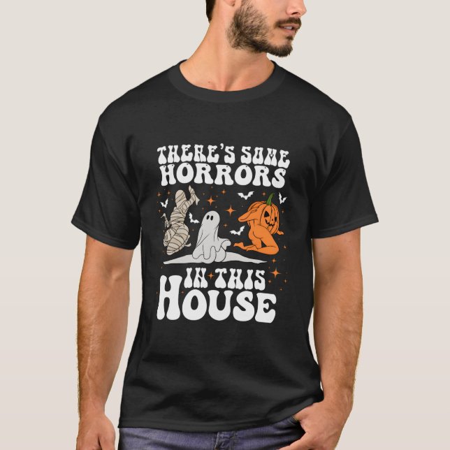 There'S Some Horrors In This House Ghost Pumpkin H T-Shirt (Front)