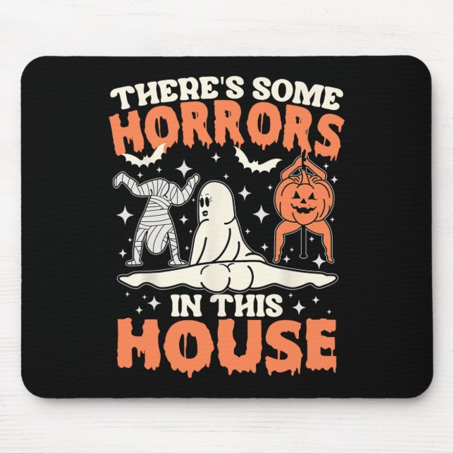 There's Some Horrors In This House Pumpkin Ghost H Mouse Pad (Front)