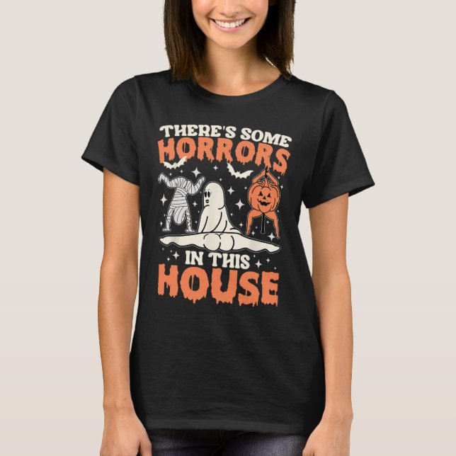 There's Some Horrors In This House Pumpkin Ghost H T-Shirt (Front)