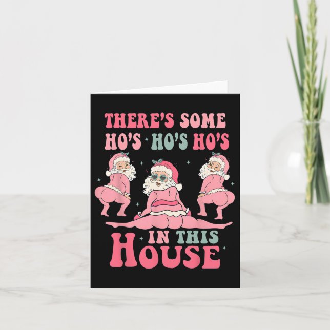 There's Some Hos In This House Christmas Pink Sant Card (Front)