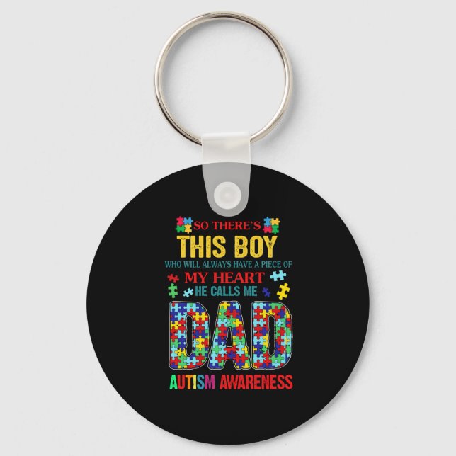 There's This Boy -He Call Me Dad -Autism Awareness Keychain (Front)