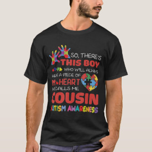 Theres This Boy-He Calls Me Cousin Autistic Awaren T-Shirt