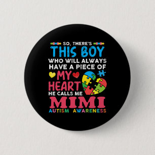 There's This Boy He Calls Me Mimi Autism Awareness 2 Inch Round Button