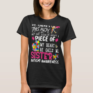 There's This Boy He Calls Me Sister  Autism Awaren T-Shirt