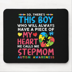 There's This Boy He Calls Me Stepmom Autism Awaren Mouse Pad