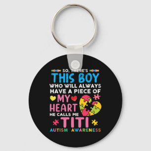 There's This Boy He Calls Me Titi Autism Awareness Keychain