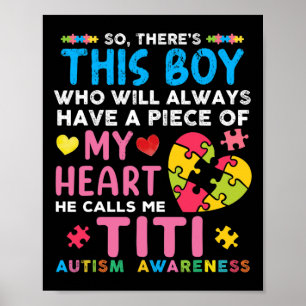 There's This Boy He Calls Me Titi Autism Awareness Poster