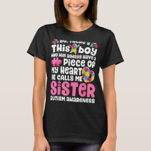 There's This Boys He Calls Mes Sisteres Autism Awa T-Shirt