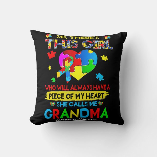 There's This Girl She Calls Me Grandma Autism Awar Throw Pillow (Front)
