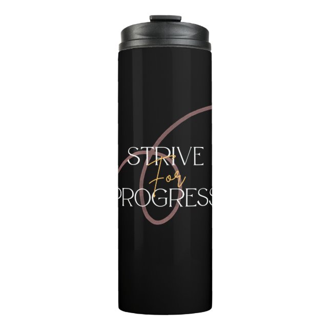 Thermal Tumbler Strive For Progress (Front)