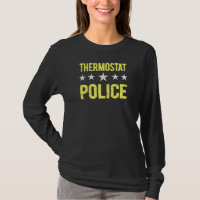 Thermostat Police Dad Mom Joke Gag For Parents