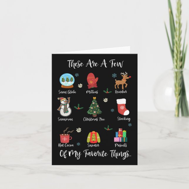 These Are A Few Of My Favourite Things  Card (Front)