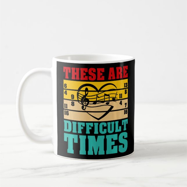 These Are Difficult Times  Musician  2  Coffee Mug (Left)