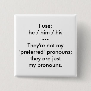"These are my pronouns" button