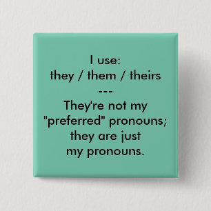 "These are my pronouns" button