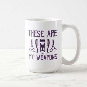 These Are My Weapons Coffee Mug