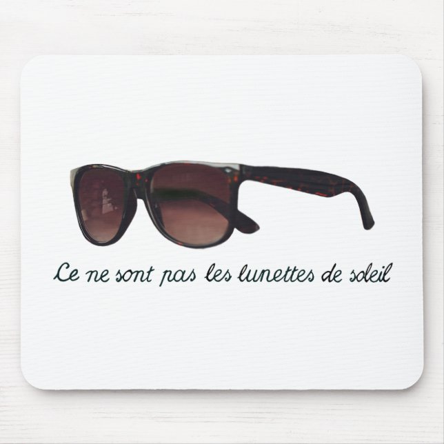 These are not sunglasses mouse pad (Front)