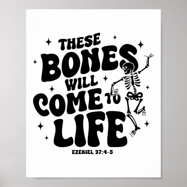 These Bones Will Come To Life Dancing Skeleton Chr Poster (Front)