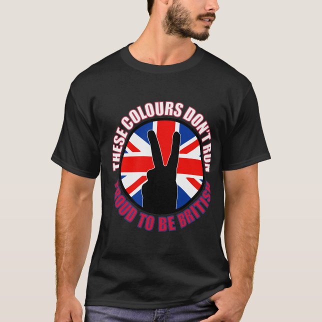 These colors dont run (Britain) T-Shirt (Front)