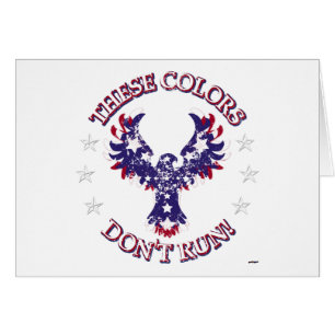 These Colors Don't Run! Eagle Stars & Stripes