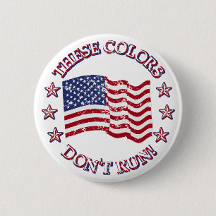 These Colours Don't Run! American Flag & Stars 2 Inch Round Button