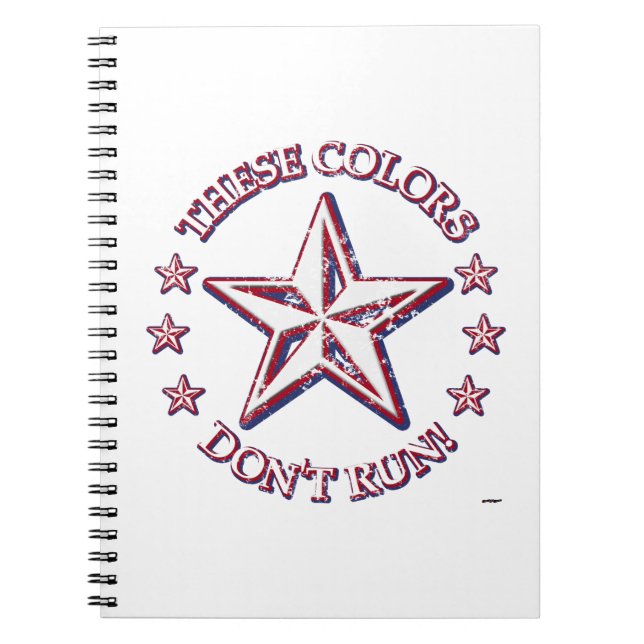 These Colours Don't Run! Star Notebook (Front)