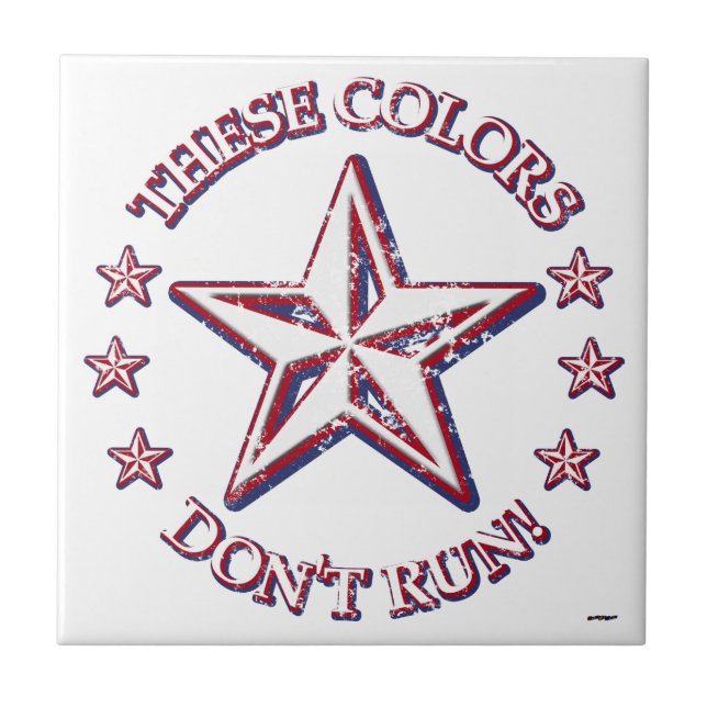 These Colours Don't Run! Star Tile (Front)