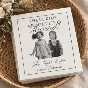 These Kids Are Getting Married Black & White Photo Napkin