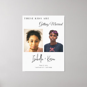 These Kids Are Getting Married Rehearsal Dinner Canvas Print