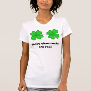 These shamrocks are real! T-Shirt
