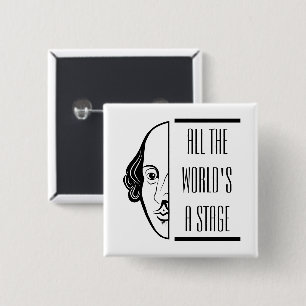 Thespian Shakespeare Quote All The World's A Stage 2 Inch Square Button