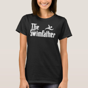 Theswim Fathers Funny Swimming Swimmer T-Shirt