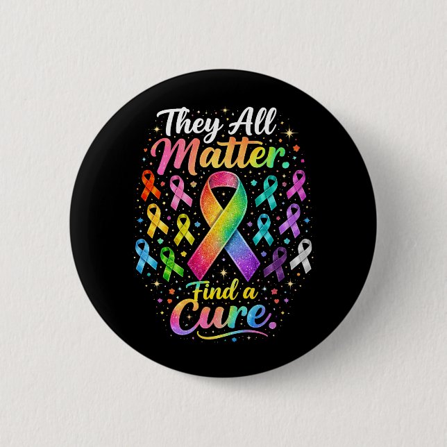 They All Matter 2 Inch Round Button (Front)