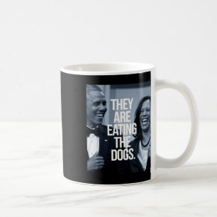 They Are Eating The Dogs Support President Kamala  Coffee Mug