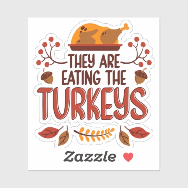 They Are Eating The Turkeys (Sheet)