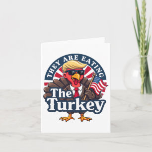 They Are Eating Turkeys Funny Make Thanksgiving Gr Card