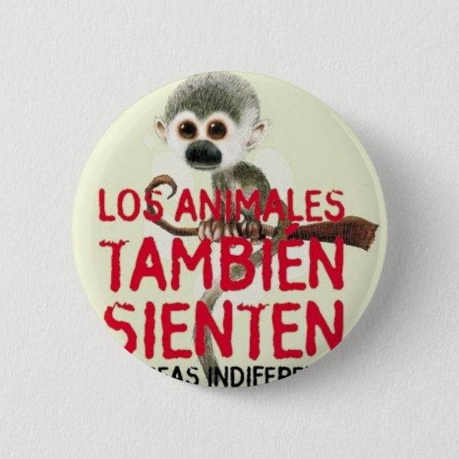 They Are Sentient Beings 2 Inch Round Button (Front)