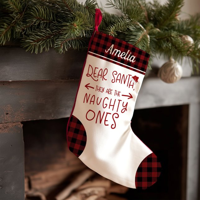 They Are The Naughty Ones Funny Letter To Santa Small Christmas Stocking (Creator Uploaded)