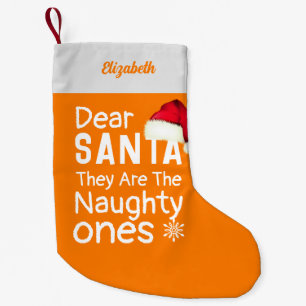 They Are the Naughty Ones Funny Small Orange Xmas Christmas Stocking