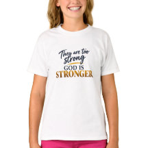 They Are Too Strong, God Is Stronger