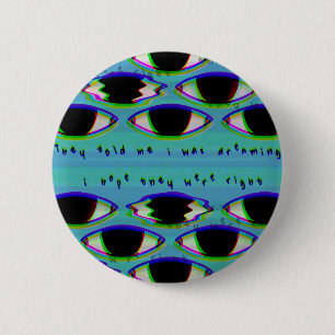They Are Watching - Glitched Dreamcore Pin