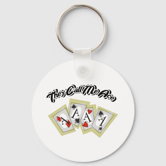 They Call Me Ace Keychain (Front)