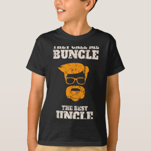 They Call Me Buncle The Uncle Shirt 